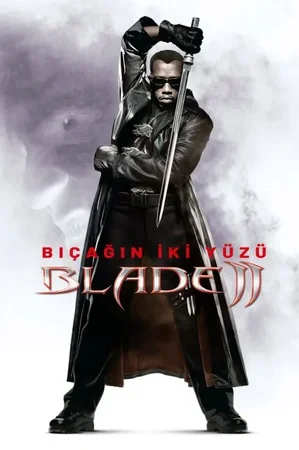 Blade II 2002 Full HD Türkçe Dublaj Film İzle