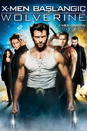 X-Men Başlangıç: Wolverine 2009 Full HD Türkçe Dublaj Film İzle