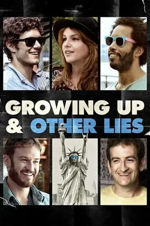 Growing Up and Other Lies 2014 Full HD Türkçe Dublaj Film İzle