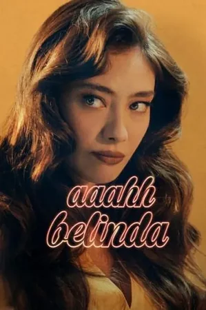 Aaahh Belinda 2023 Full HD Türkçe Dublaj Film İzle