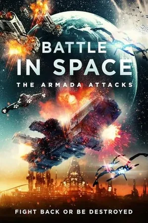 Battle in Space: The Armada Attacks 2020 Full HD Türkçe Dublaj Film İzle