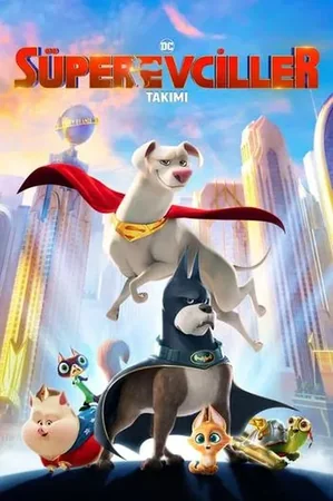 DC Süper Evciller Takımı 2022 Full HD Türkçe Dublaj Film İzle