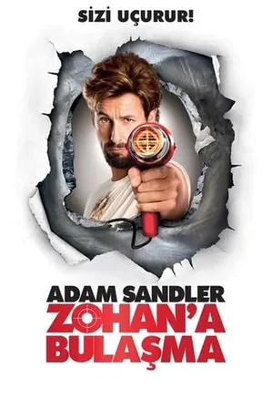 Zohan'a Bulaşma 2008 Full HD Türkçe Dublaj Film İzle