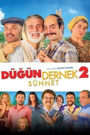 Düğün Dernek 2: Sünnet 2015 Full HD Türkçe Dublaj Film İzle