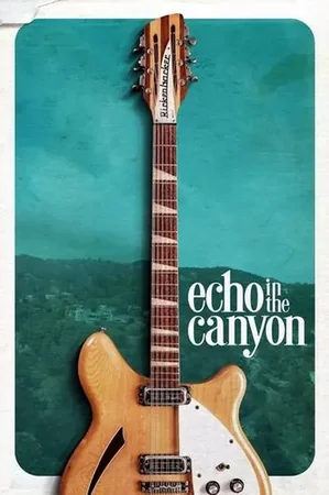 Echo in the Canyon 2019 Full HD Türkçe Dublaj Film İzle