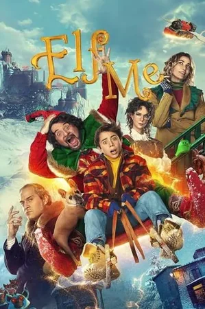 Elf Me 2023 Full HD Türkçe Dublaj Film İzle