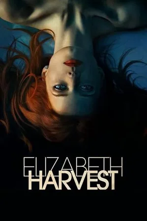 Elizabeth Harvest 2018 Full HD Türkçe Dublaj Film İzle
