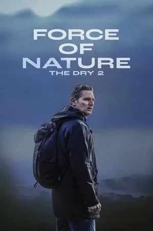 Force of Nature: The Dry 2 2024 Full HD Türkçe Dublaj Film İzle