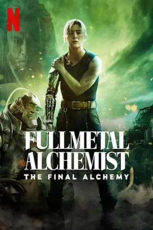 Fullmetal Alchemist: The Final Alchemy 2022 Full HD Türkçe Dublaj Film İzle