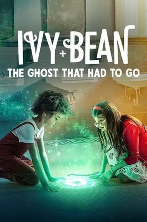 Ivy + Bean: Gitmesi Gereken Hayalet 2022 Full HD Türkçe Dublaj Film İzle