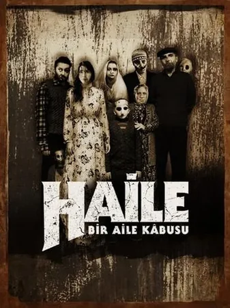 Haile: Bir Aile Kabusu 2023 Full HD Türkçe Dublaj Film İzle