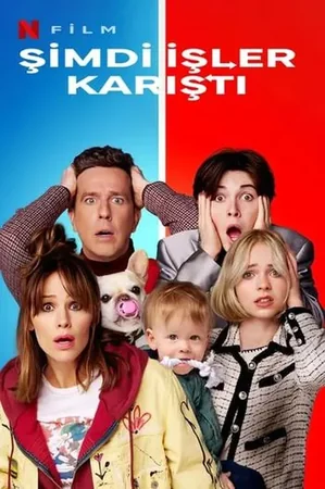 Şimdi İşler Karıştı 2023 Full HD Türkçe Dublaj Film İzle