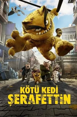 Kötü Kedi Şerafettin 2016 Full HD Türkçe Dublaj Film İzle
