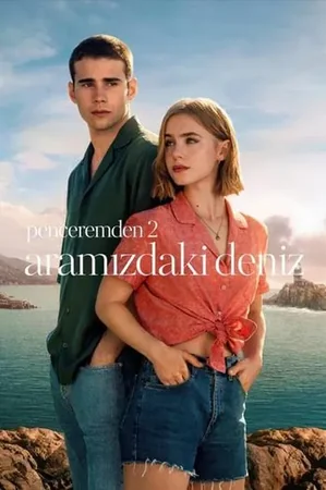 Penceremden : 2 - Aramızdaki Deniz 2023 Full HD Türkçe Dublaj Film İzle