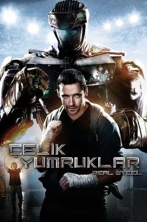 Çelik Yumruklar 2011 Full HD Türkçe Dublaj Film İzle