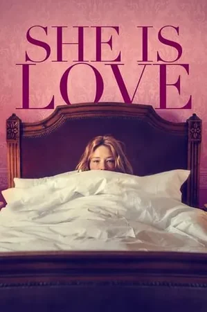 She Is Love 2023 Full HD Türkçe Dublaj Film İzle