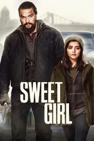 Sweet Girl 2021 Full HD Türkçe Dublaj Film İzle