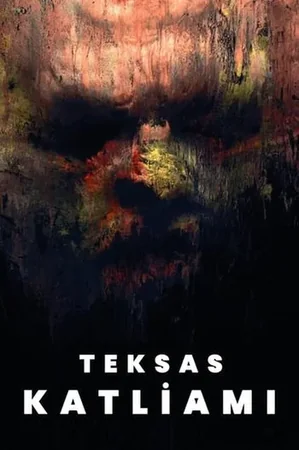 Teksas Katliamı 2022 Full HD Türkçe Dublaj Film İzle
