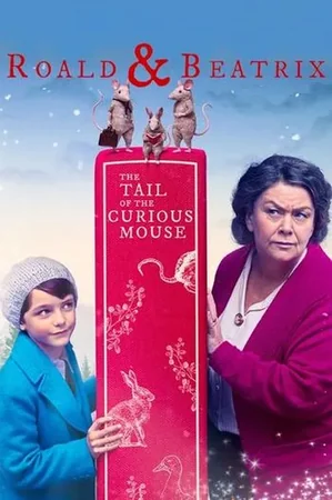 Roald & Beatrix: The Tail of the Curious Mouse 2020 Full HD Türkçe Dublaj Film İzle