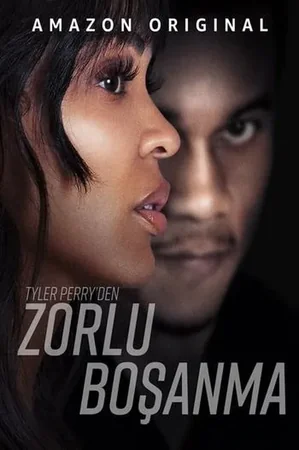 Tyler Perry'den Zorlu Boşanma 2024 Full HD Türkçe Dublaj Film İzle