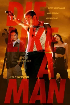Die Like a Man 2025 Full HD Türkçe Dublaj Film İzle
