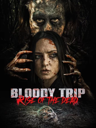 Bloody Trip: Rise of the Dead 2025 Full HD Türkçe Dublaj Film İzle