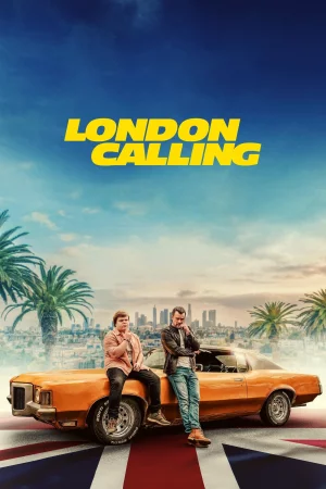 London Calling 2025 Full HD Türkçe Dublaj Film İzle