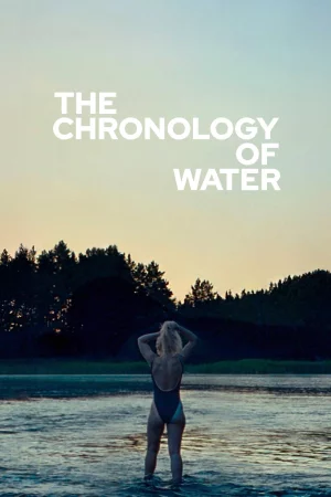 The Chronology of Water 2025 Full HD Türkçe Dublaj Film İzle