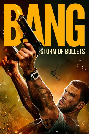 Bang 2025 Full HD Türkçe Dublaj Film İzle