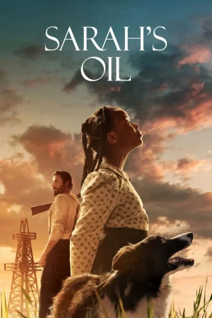 Sarah's Oil 2025 Full HD Türkçe Dublaj Film İzle
