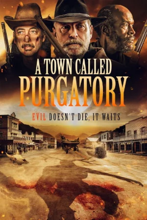 A Town Called Purgatory 2025 Full HD Türkçe Dublaj Film İzle