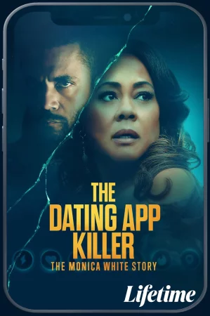 The Dating App Killer: The Monica White Story 2026 Full HD Türkçe Dublaj Film İzle